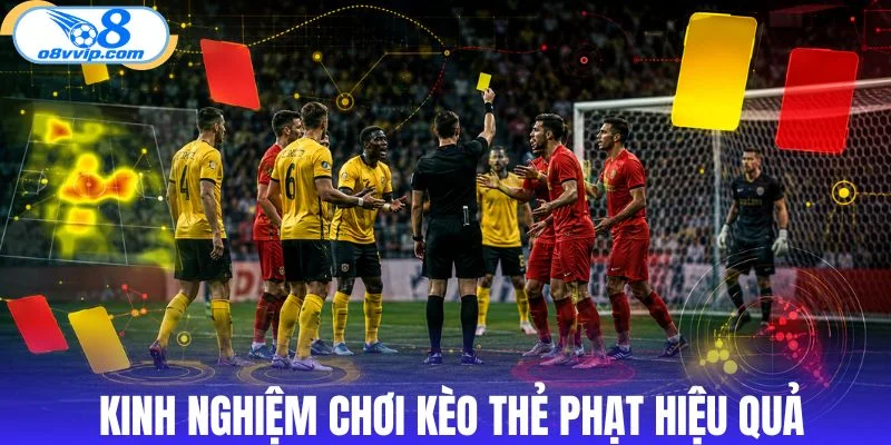 Bí quyết tham khảo kèo thẻ hạn chế rủi ro 