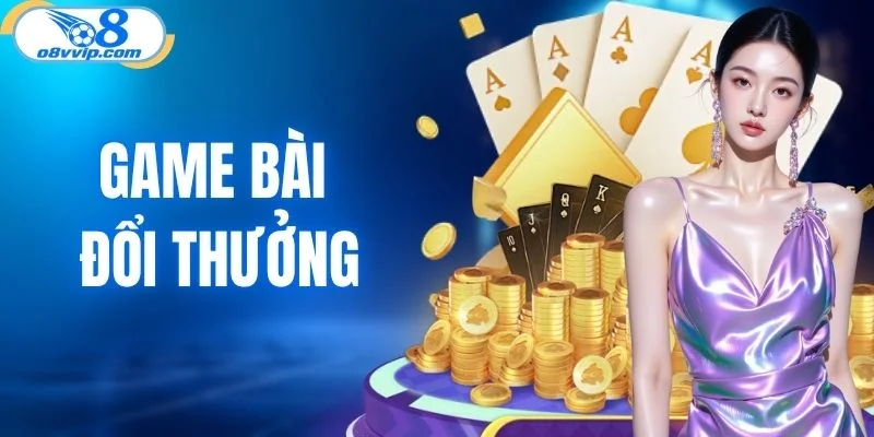 Game bài đổi thưởng