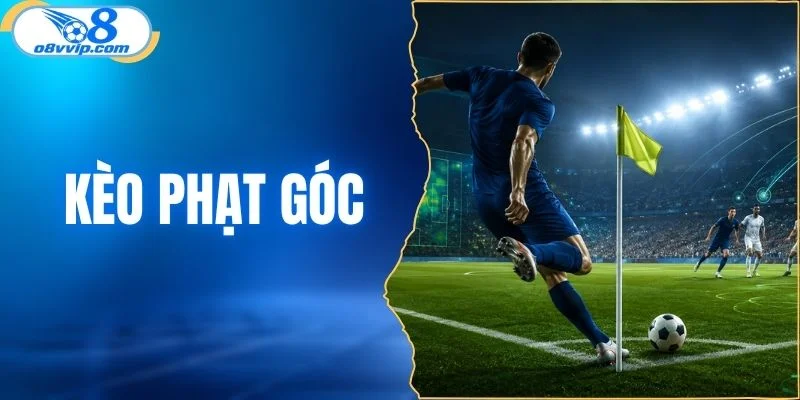 Kèo phạt góc