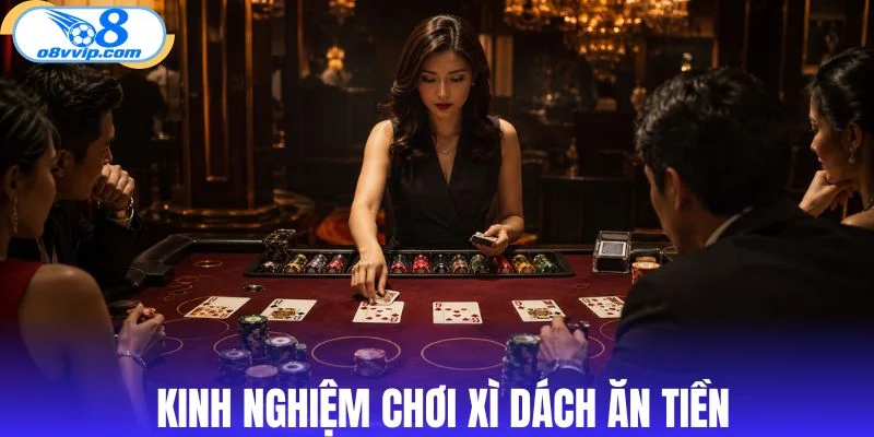 Nắm rõ nguyên tắc chơi xì dách cơ bản