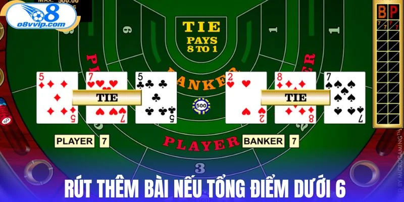 Rút thêm bài nếu tổng điểm dưới 6