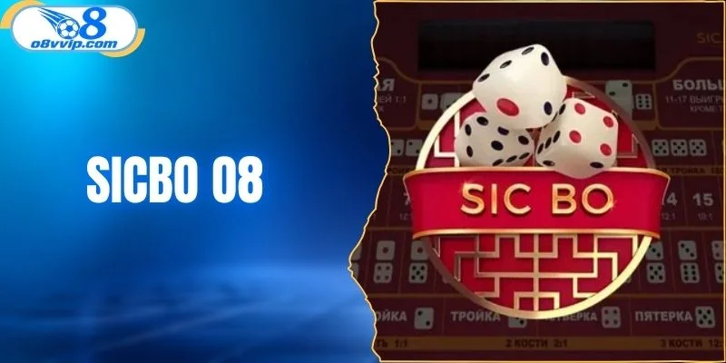 Sicbo O8
